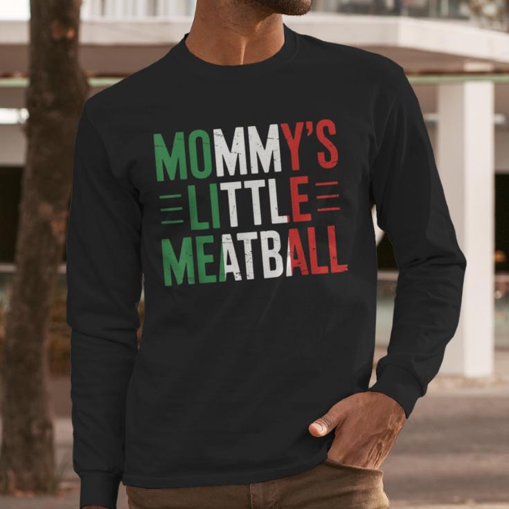 Mommy's Little Meatball Italian Quote Family Dad Mom Kids Men Long Sleeve T-Shirt
