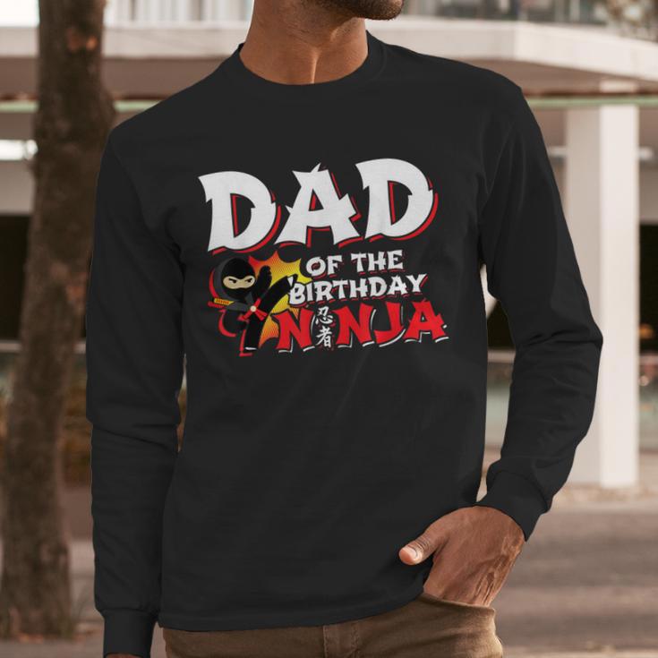 Ninja Birthday Party Dad Of The Birthday Ninja Small Men Long Sleeve T-Shirt Ninja Birthday Party Dad Of The Birthday Ninja Small Men Long Sleeve T-Shirt