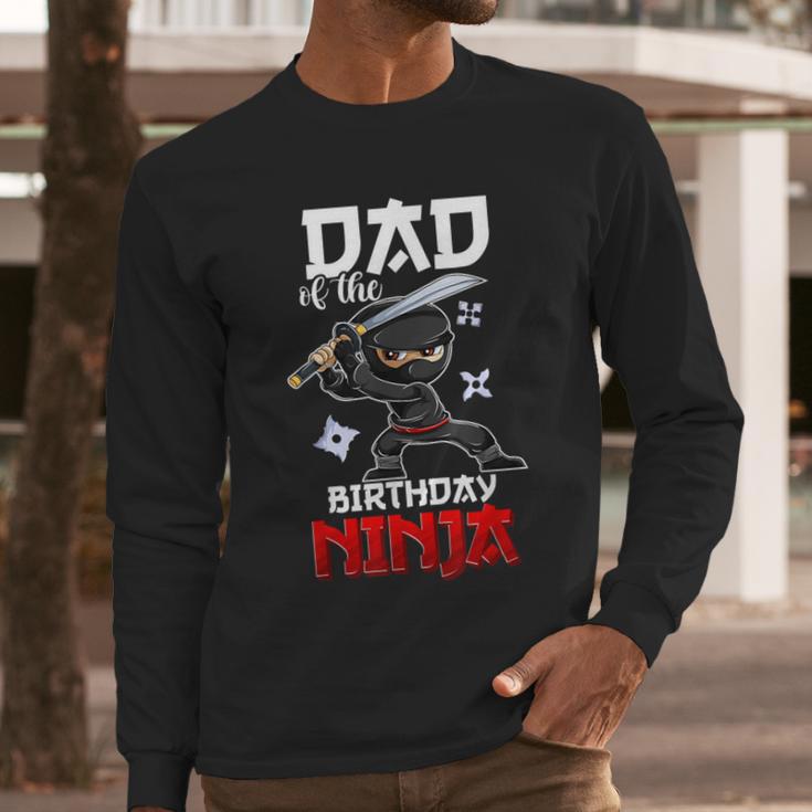 Ninja Favor Shirt For Men Dad Of The Birthday Boy Men Long Sleeve T-Shirt