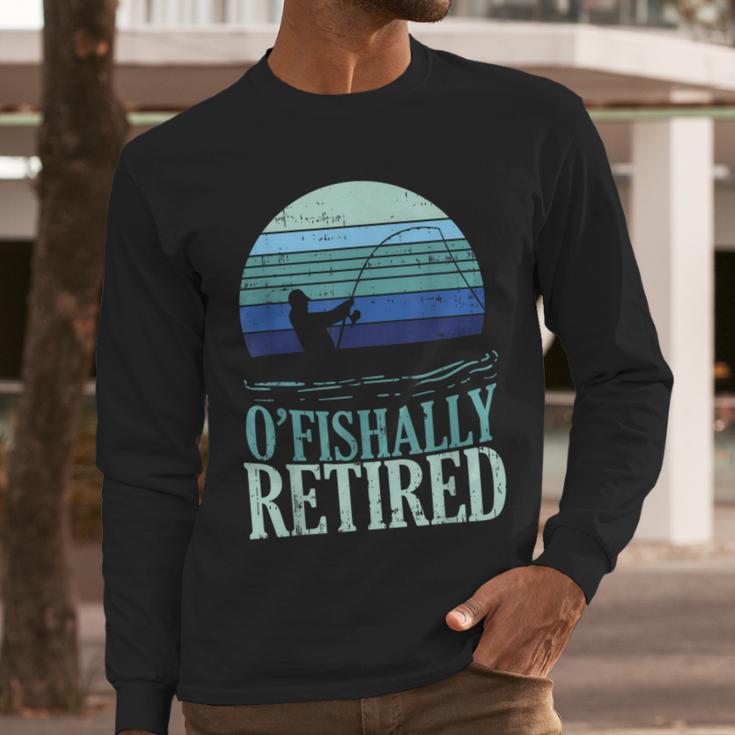 Ofishally Retired Fishing Retro Retirement Dad Men Men Long Sleeve T-Shirt