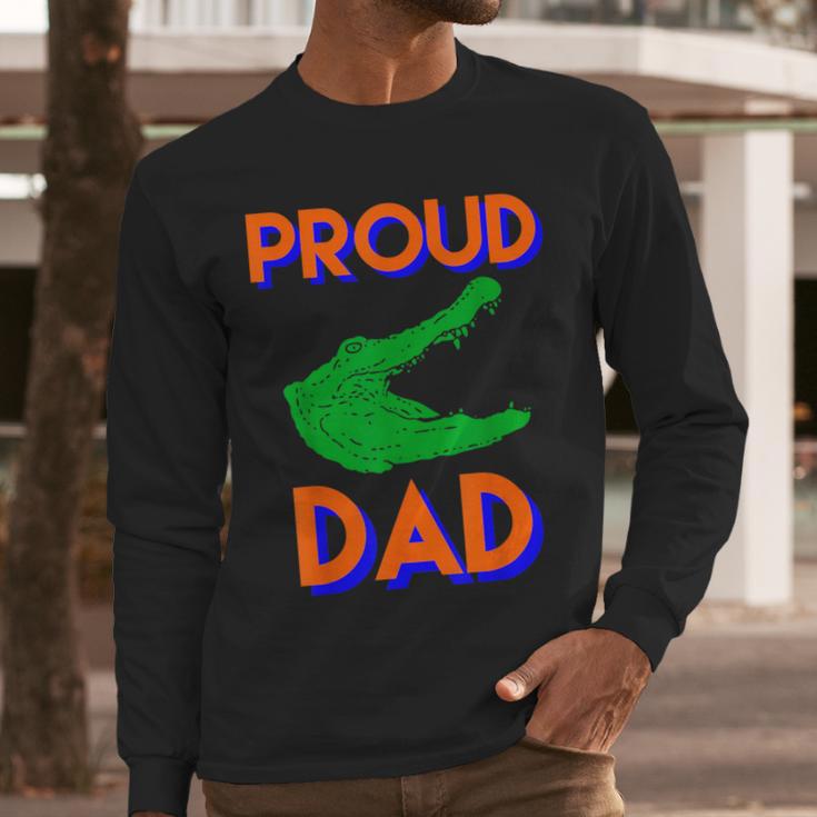 Proud Dad Of A Gator Unique Idea For Fathers Day Men Long Sleeve T-Shirt