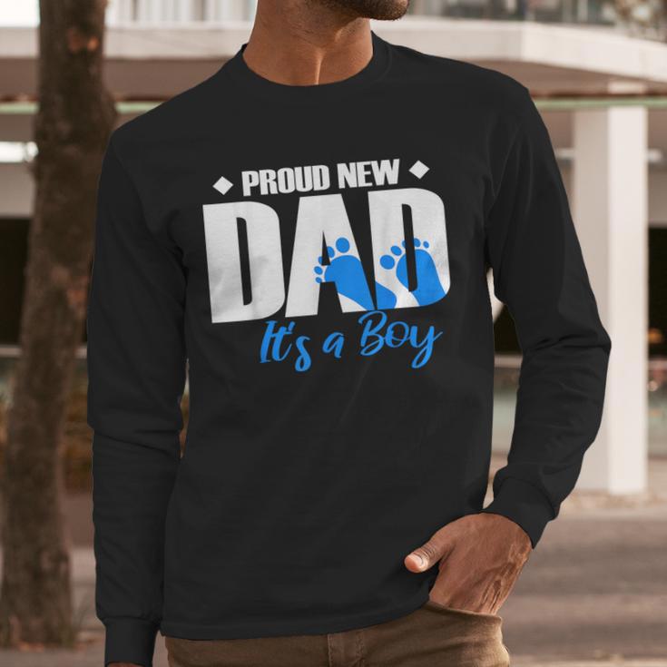Proud New Dad It's A Boy Men Long Sleeve T-Shirt