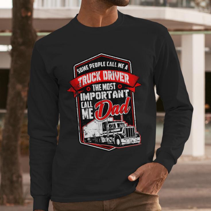 Semi Truck Driver For Truckers And Dads Small Men Long Sleeve T-Shirt Semi Truck Driver For Truckers And Dads Small Men Long Sleeve T-Shirt