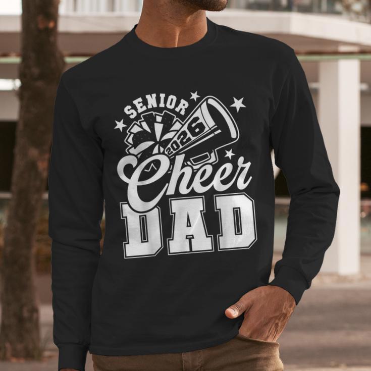 Senior Cheer Dad 2026 Proud Cheerleader Dad Class Of 2026 Men Long Sleeve T-Shirt
