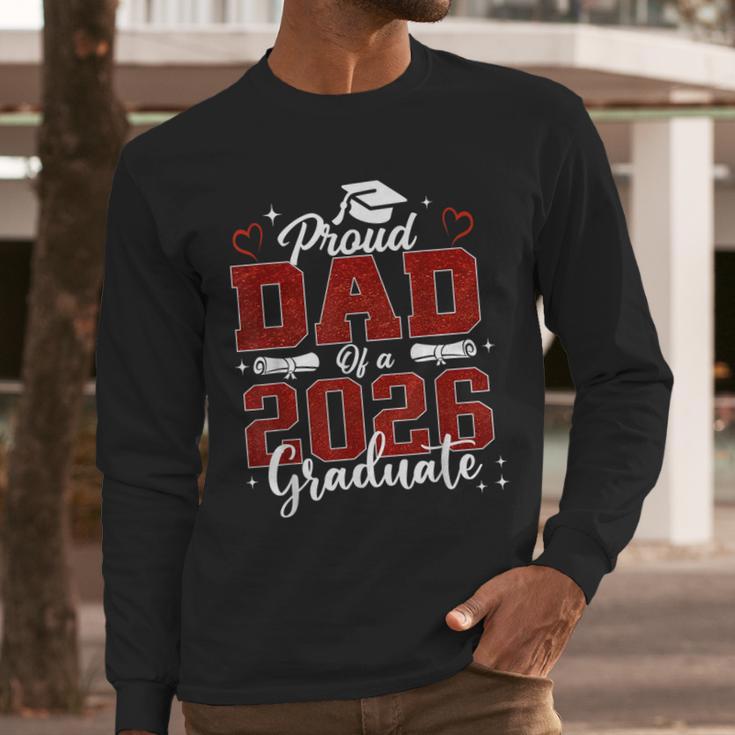 Senior Dad 2026 Graduation Proud Dad Of a 2026 Graduate Men Long Sleeve T-Shirt