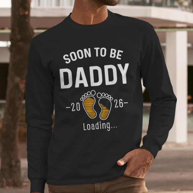 Soon To Be Daddy Est 2026 Loading First Time Dad Men Long Sleeve T-Shirt