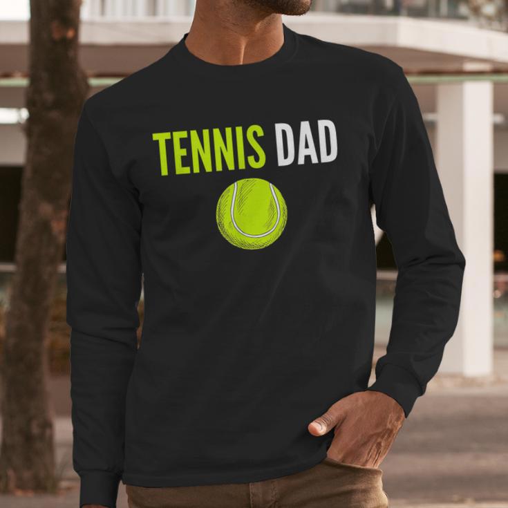 Tennis Dad For Men Tennis Dad Humor Tennis Lover Men Long Sleeve T-Shirt