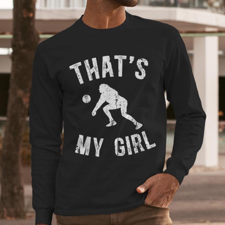 That's My Girl Volleyball Dad Of A Volleyball Player Father Men Long Sleeve T-Shirt