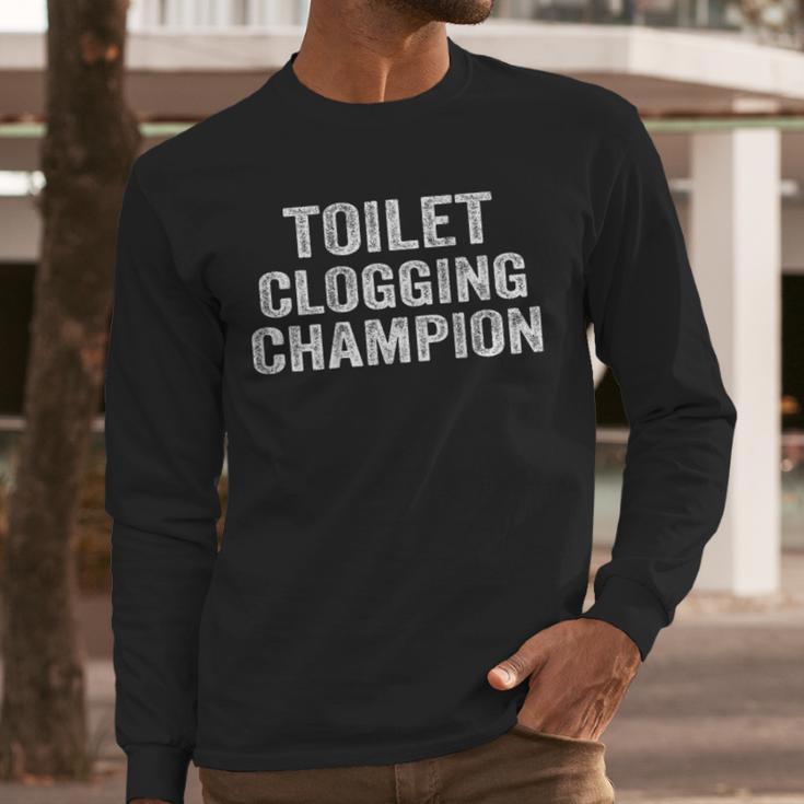 Toilet Clogging Champion Award Dad Jokes ON Back Men Long Sleeve T-Shirt