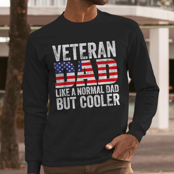 Veteran Dad Like A Normal Dad But Cooler American Flag Men Long Sleeve T-Shirt