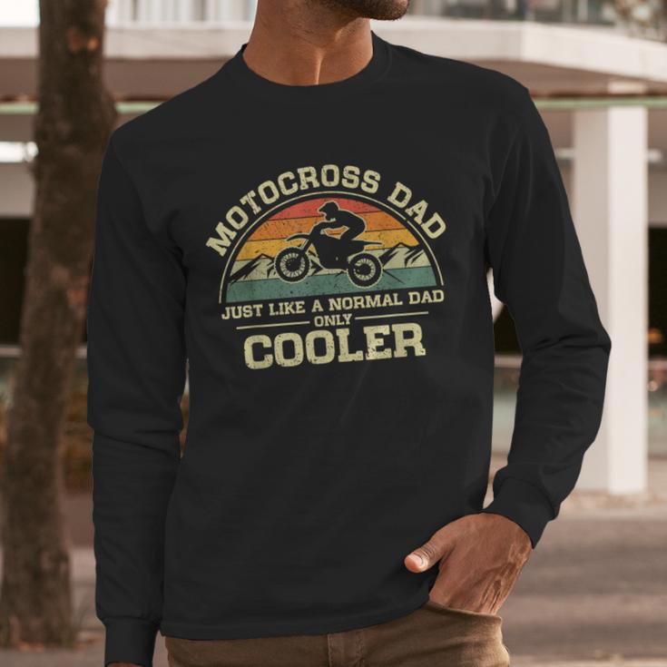 Vintage Motocross Dad Just Like A Normal Dad Only Cooler Men Long Sleeve T-Shirt