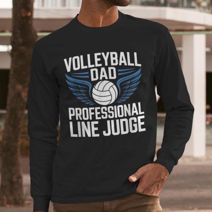 Volleyball Dad Professional Line Judge Volleyball Father Men Long Sleeve T-Shirt