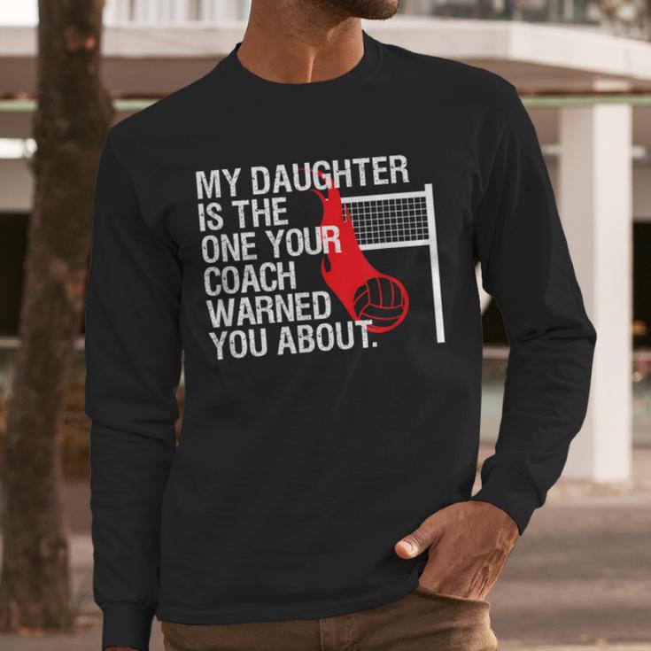 Volleyball Mom Dad Parent Shirt Daughter Player Men Long Sleeve T-Shirt Volleyball Mom Dad Parent Shirt Daughter Player Men Long Sleeve T-Shirt