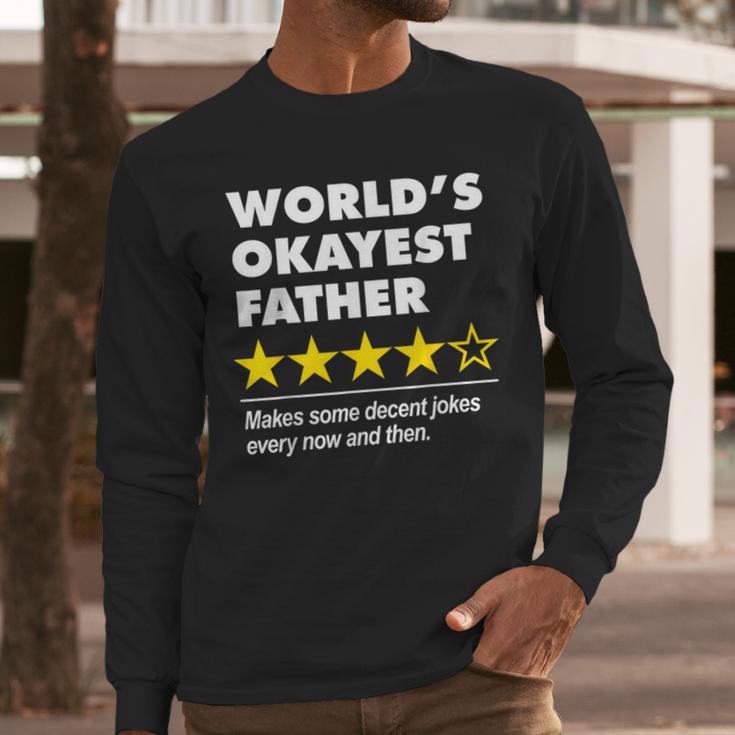 Worlds Okayest Father Dad Joke Review For Fathers Day Men Long Sleeve T-Shirt