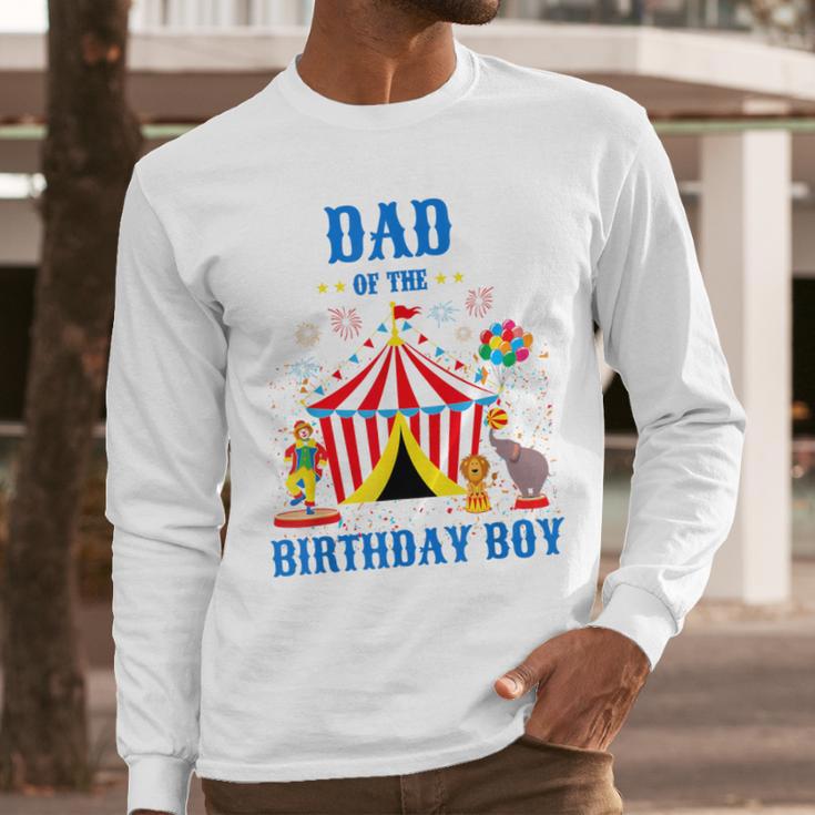 Dad Of The Birthday Boy Circus Ringmaster Party Birthday Men Long Sleeve T-Shirt Dad Of The Birthday Boy Circus Ringmaster Party Birthday Men Long Sleeve T-Shirt