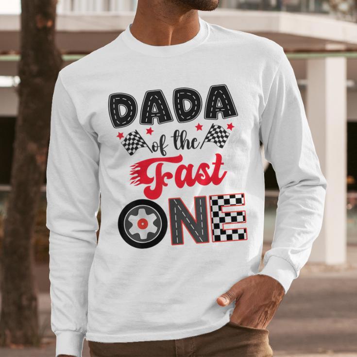 Dada Of The Fast One Car Racing Dad 1St Birthday Boy Men Long Sleeve T-Shirt