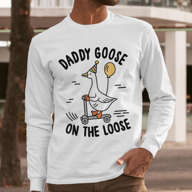 Daddy Goose On The Loose Birthday Matching Family Men Long Sleeve T-Shirt