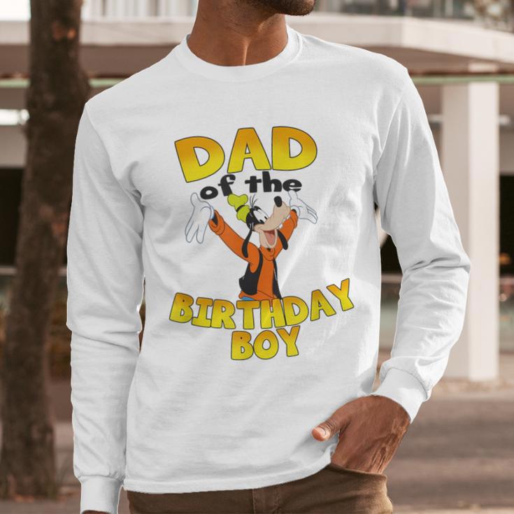 Disney Mickey & Friends Goofy Dad Of The Birthday Boy Men Long Sleeve T-Shirt