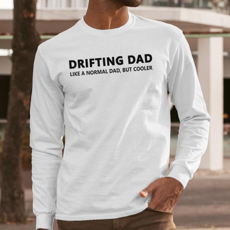 Drifting Dad Like A Normal Dad JDM Car Drift Men Long Sleeve T-Shirt