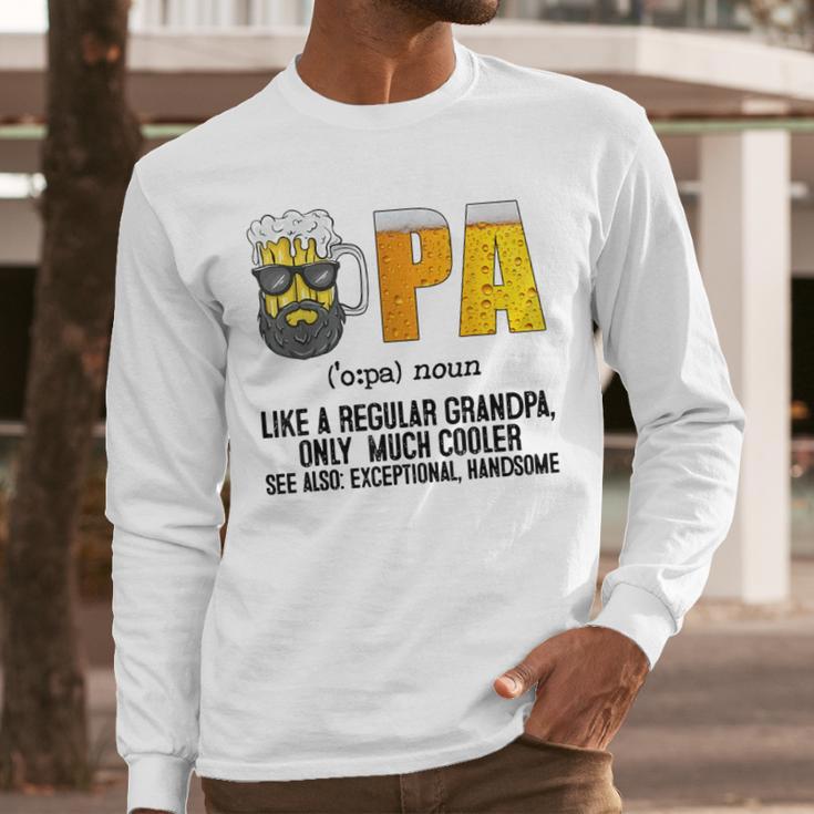 Drinking Opa Like A Regular Grandpa Much Cooler Beer Dad Men Long Sleeve T-Shirt