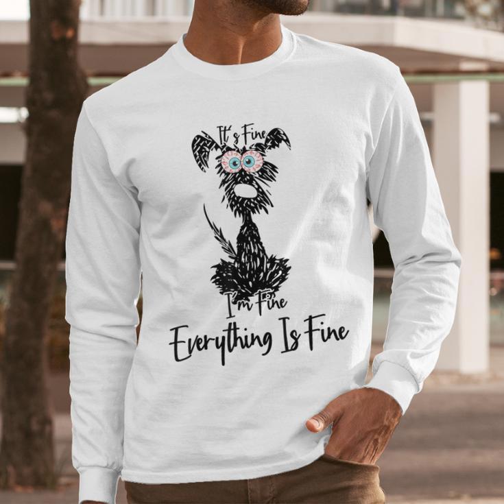 Its Fine Im Fine Everythings Fine Dog Mom Dad Lovers Men Long Sleeve T-Shirt