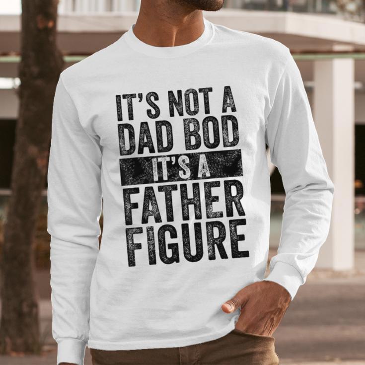 It's Not A Dad BOD It's A Father Figure Vintage Joke Men Long Sleeve T-Shirt It's Not A Dad BOD It's A Father Figure Vintage Joke Men Long Sleeve T-Shirt