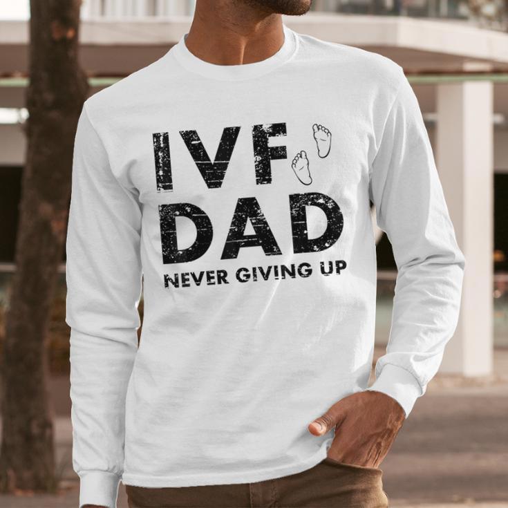 IVF Dad Retrieval Day Infertility Transfer Father Men Long Sleeve T-Shirt