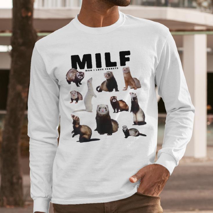 MILF Man I Love Ferrets Ferret Mom Dad Ferret Owner Men Long Sleeve T-Shirt MILF Man I Love Ferrets Ferret Mom Dad Ferret Owner Men Long Sleeve T-Shirt