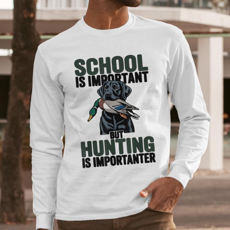 School Important But Hunting Is Importanter Dad Men Long Sleeve T-Shirt School Important But Hunting Is Importanter Dad Men Long Sleeve T-Shirt