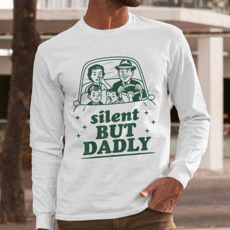 Silent But Dadly Father's Day Fart Dad Farting Vintage Men Long Sleeve T-Shirt Silent But Dadly Father's Day Fart Dad Farting Vintage Men Long Sleeve T-Shirt