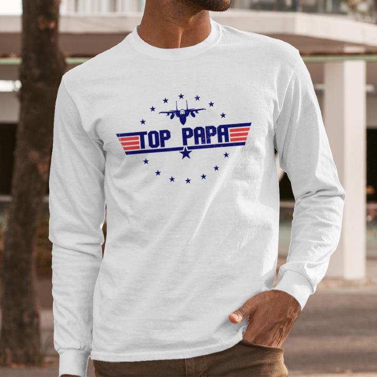 Top Papa Fathers Day Birthday For Men Dad Daddy Grandpa Men Long Sleeve T-Shirt Top Papa Fathers Day Birthday For Men Dad Daddy Grandpa Men Long Sleeve T-Shirt
