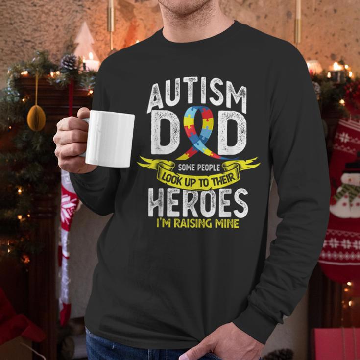 Autism Dad Some People Look Up To Their Heroes Autism Men Long Sleeve T-Shirt