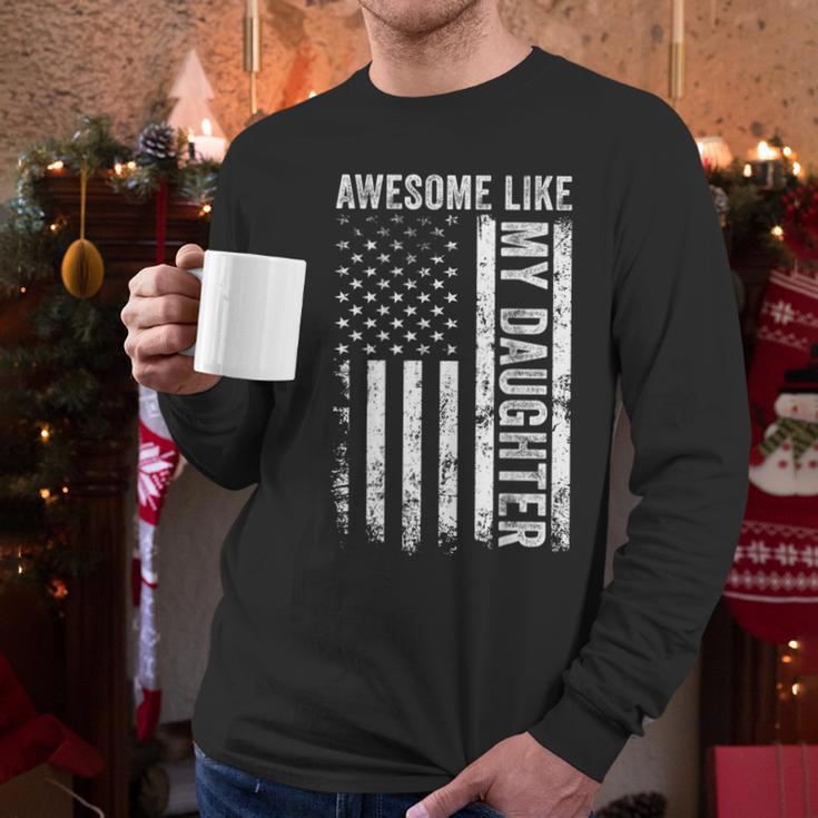 ON Back Awesome Like My Daughter Men Fathers Day Dad Men Long Sleeve T-Shirt ON Back Awesome Like My Daughter Men Fathers Day Dad Men Long Sleeve T-Shirt