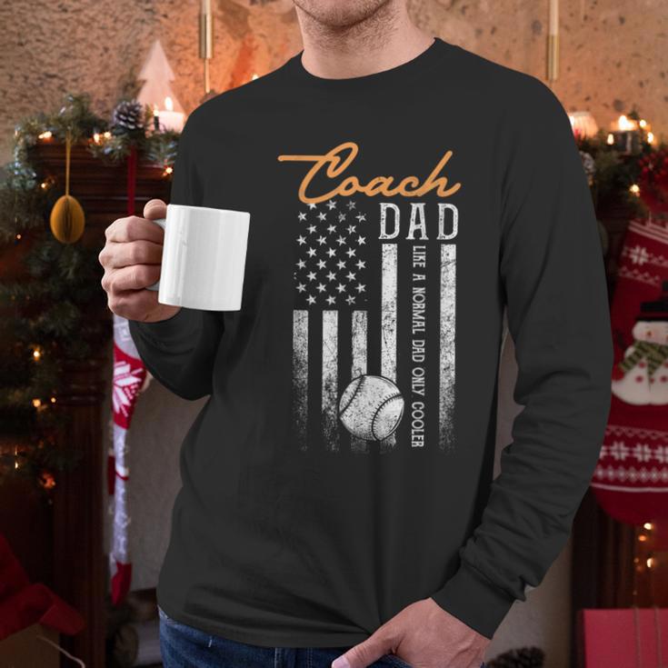Baseball Coach Dad Like A Normal Dad Only Cooler USA Flag Men Long Sleeve T-Shirt