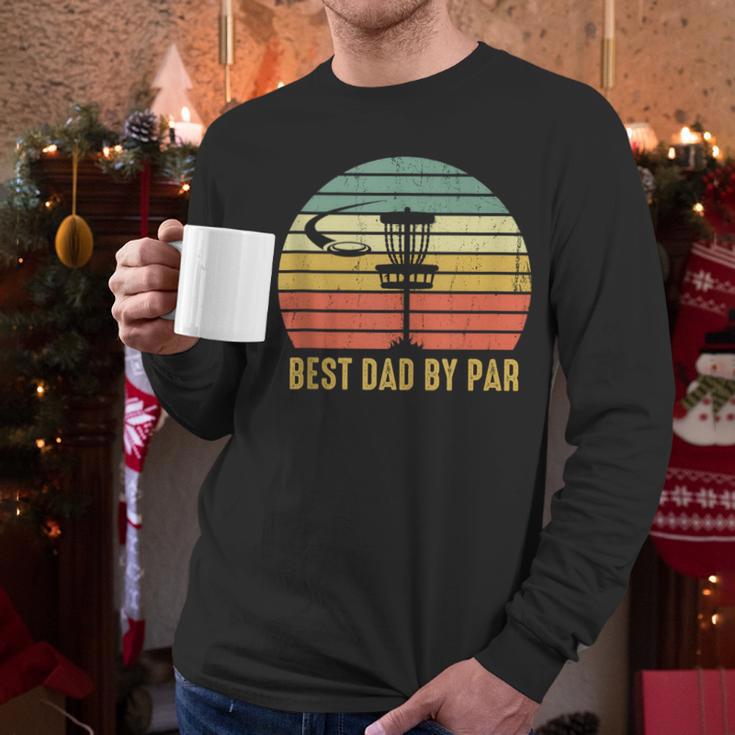 Best Dad By Par Disc Golf Father's Day Men Long Sleeve T-Shirt Best Dad By Par Disc Golf Father's Day Men Long Sleeve T-Shirt