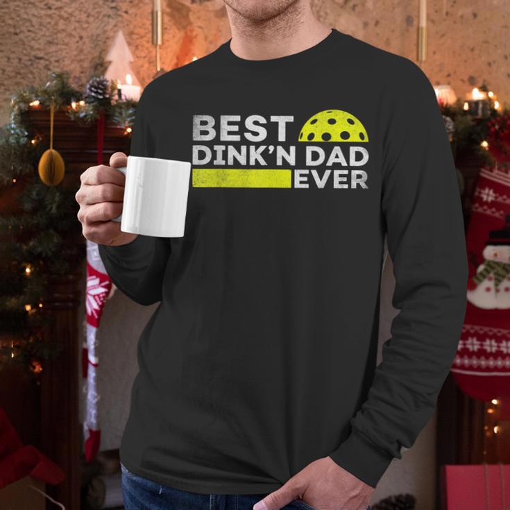 Best Dink'n Dad Ever Pickleball Men Long Sleeve T-Shirt
