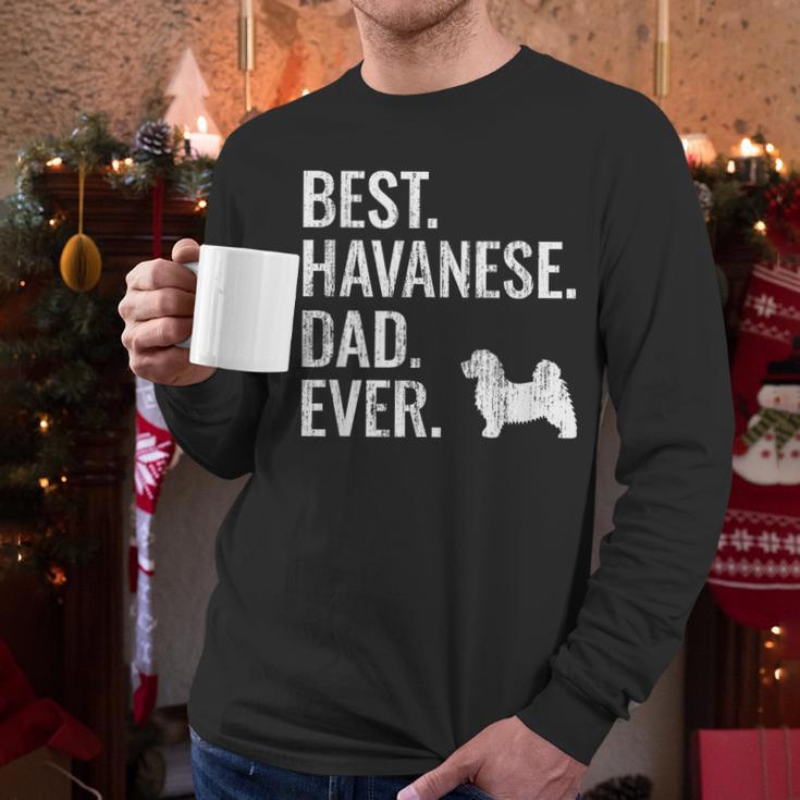 Best Havanese Dad Ever Cool Dog Owner Men Long Sleeve T-Shirt