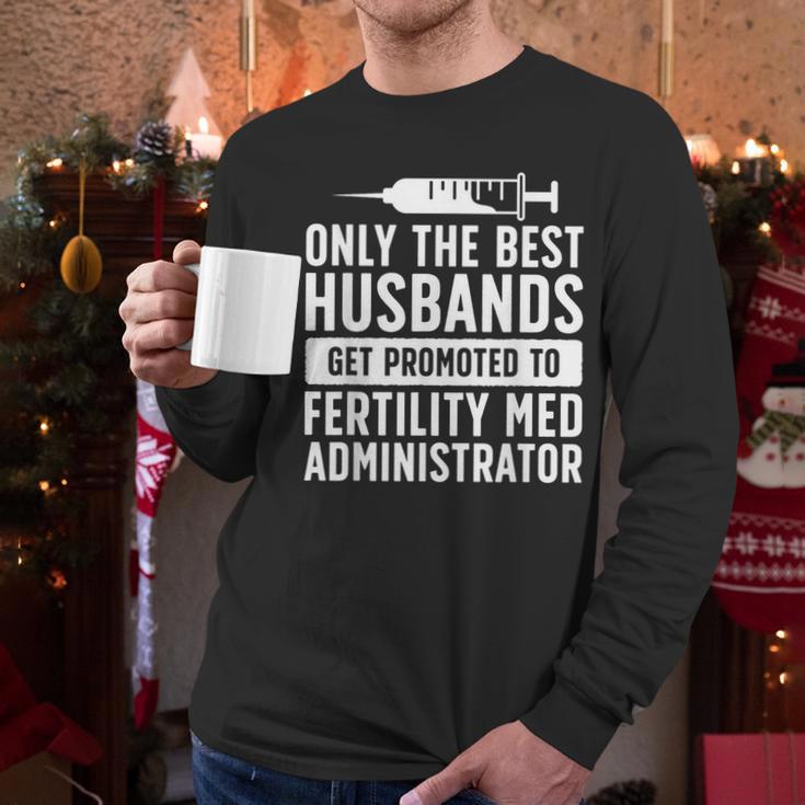 Best Husbands IVF Dad IVF Transfer Day Embryo Transfer Day Men Long Sleeve T-Shirt