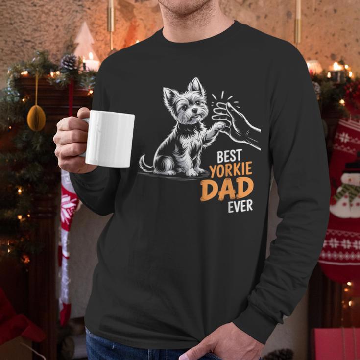 Best Yorkie Dad Ever Dog Yorkie I Love Yorkie Dad Men Long Sleeve T-Shirt
