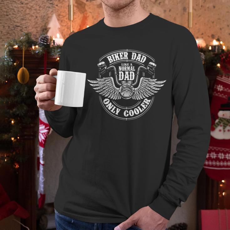 Biker Dad Like A Normal Dad Only Cooler Motorcycle Biker Men Long Sleeve T-Shirt