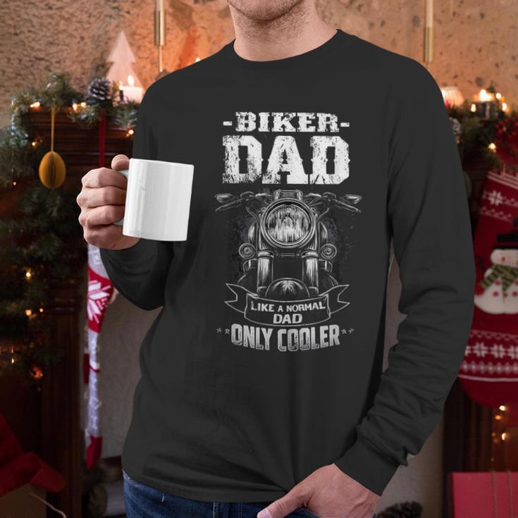 Biker Dad Like a Normal Dad Only Cooler Motorcyclist Men Long Sleeve T-Shirt