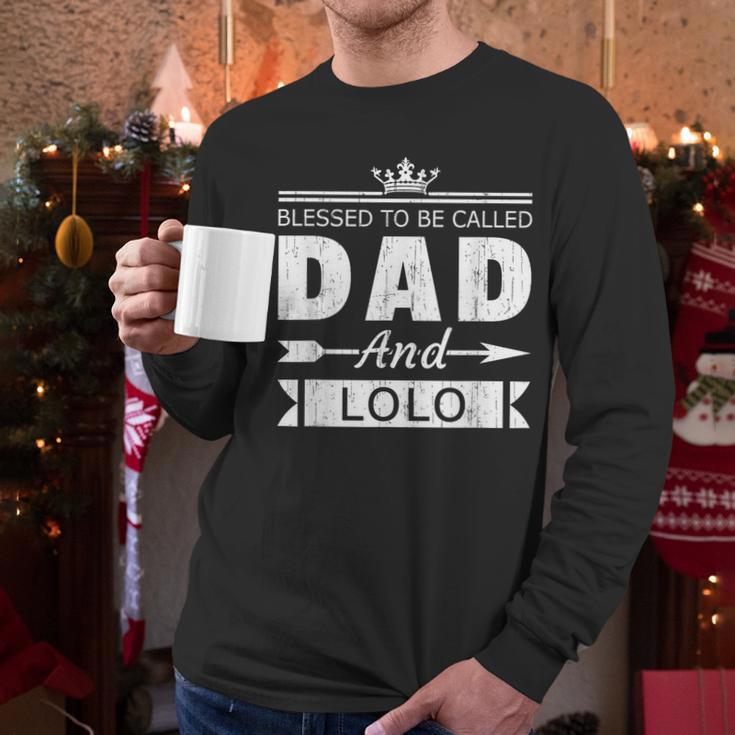 Blessed To Be Called Dad And Lolo Grandpa Men Long Sleeve T-Shirt Blessed To Be Called Dad And Lolo Grandpa Men Long Sleeve T-Shirt