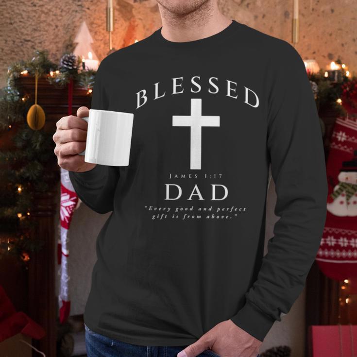 Blessed Dad Christian Men James 1 17 Scripture Quote Cross Men Long Sleeve T-Shirt