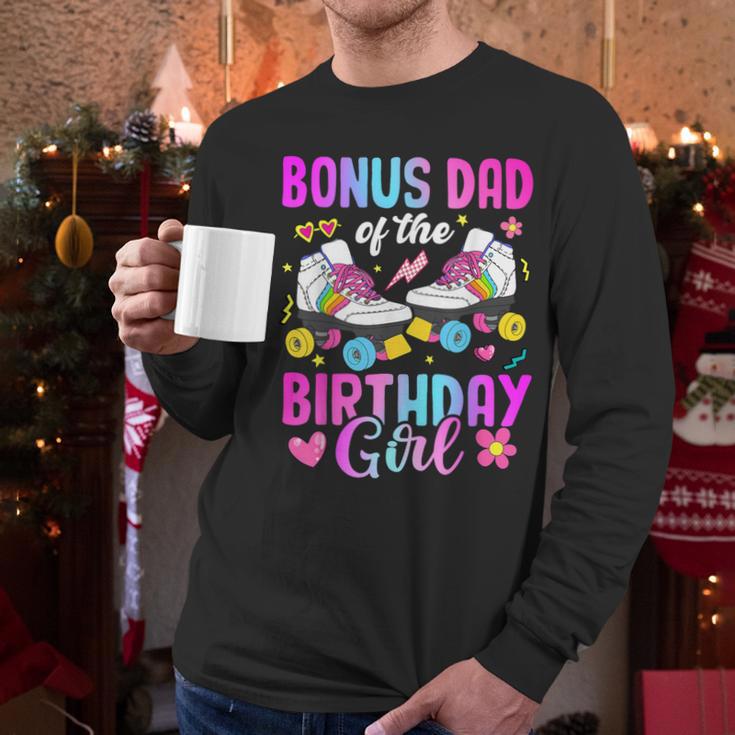 Bonus Dad Of The Birthday Girl Rolling Skate Bday Family Men Long Sleeve T-Shirt