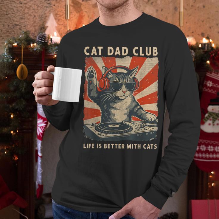 Cat Dad Club Life Is Better With Cats Cat Dad Cat Men Long Sleeve T-Shirt