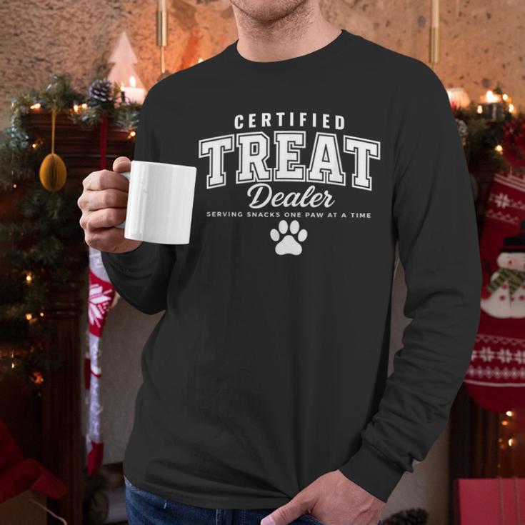 Certified Treat Dealer Dog Mom Dog Dad Men Long Sleeve T-Shirt Certified Treat Dealer Dog Mom Dog Dad Men Long Sleeve T-Shirt
