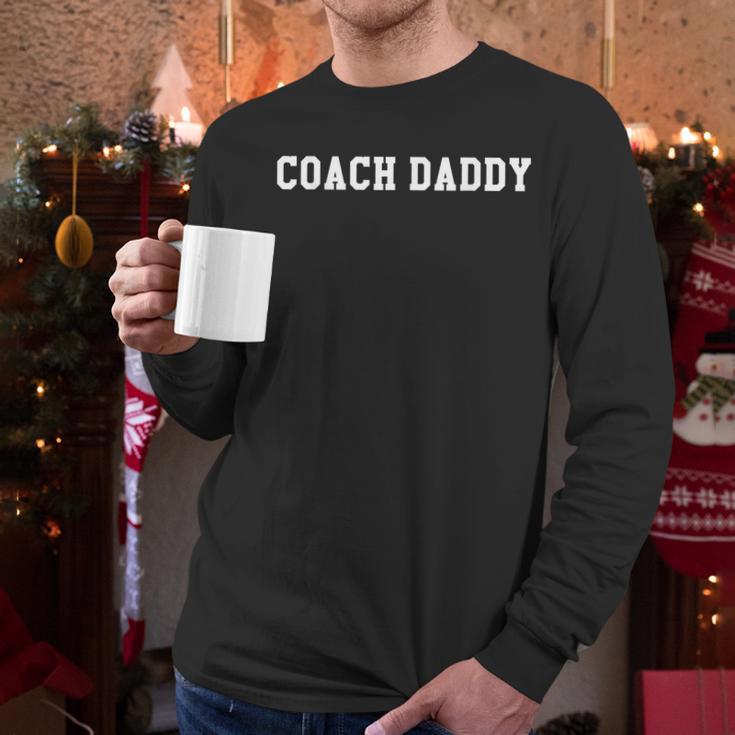 Coach Daddy ShirtBest Coach Dad Ever Its Game Day Yall Men Long Sleeve T-Shirt