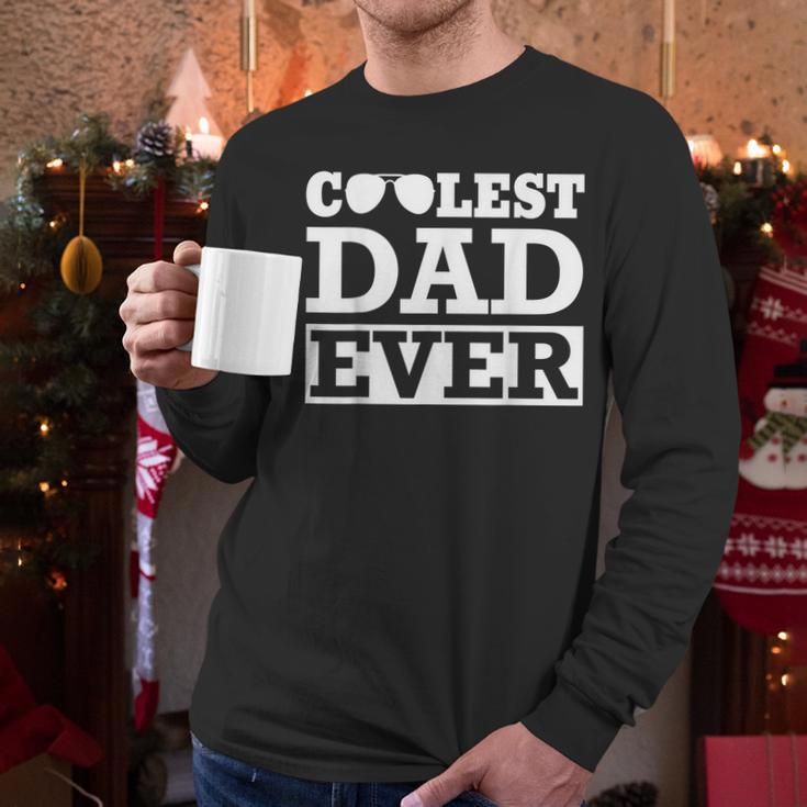 Coolest Dad Ever Coolest Dad Around World's Coolest Dad Men Long Sleeve T-Shirt