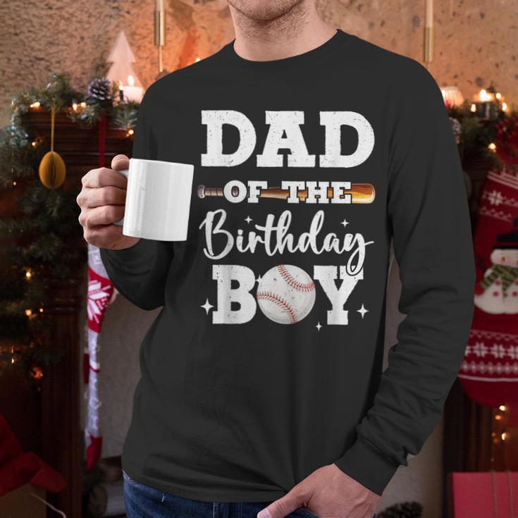Dad Of The Birthday Boy Baseball Bday Family Men Long Sleeve T-Shirt