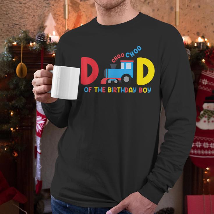 Dad Of The Birthday Boy Choo Choo Train Family Matching Men Long Sleeve T-Shirt